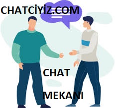 Chat Mekanı